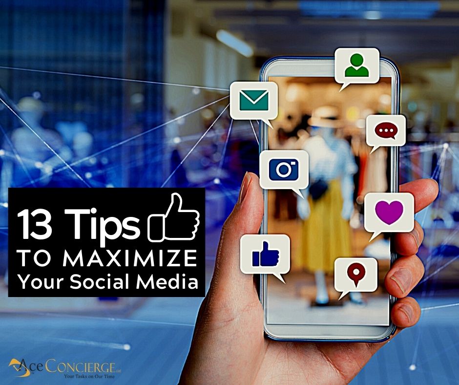 Ace Concierge 13 Tips to Maximize Your Social Media