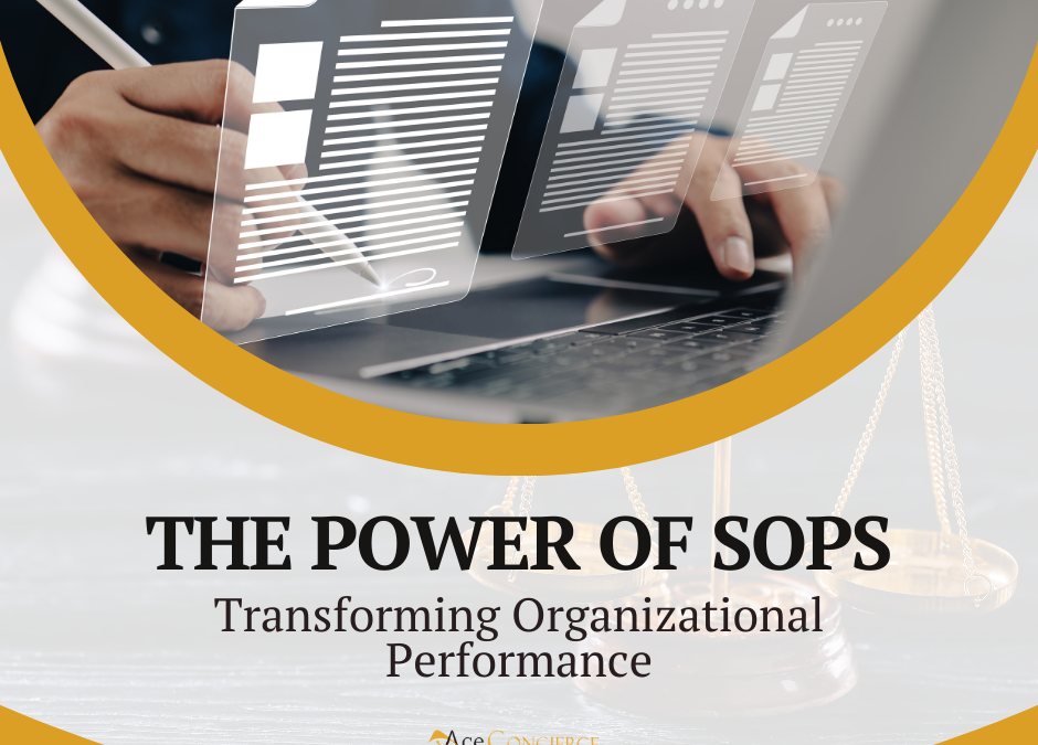 The Power of SOPs: Transforming Organizational Performance